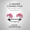 A_Deeper_Connection