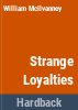 Strange_loyalties