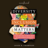 Diversity_and_Inclusion_Matters