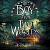 The_Boy_From_Two_Worlds