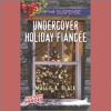 Undercover_Holiday_Fiancee