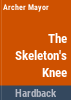 The_skeleton_s_knee