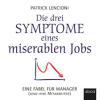 Die_drei_Symptome_eines_miserablen_Jobs