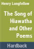 The_song_of_Hiawatha_and_other_poems