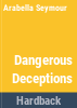 Dangerous_deceptions