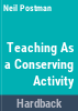 Teaching_as_a_conserving_activity