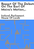 Report_of_the_debate_on_the_Earl_of_Moira_s_motion__Monday__Feb_19__1798_in_the_House_of_Lords_in_Ireland