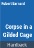 A_corpse_in_a_gilded_cage