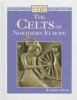 The_Celts_of_Northern_Europe