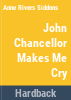 John_Chancellor_makes_me_cry