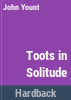 Toots_in_solitude