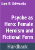 Psyche_as_hero
