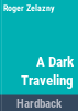 A_dark_traveling