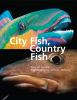 City_fish__country_fish