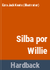 Silba_por_Willie