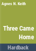 Three_came_home