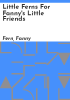 Little_ferns_for_Fanny_s_little_friends