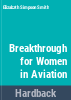 Breakthrough__women_in_aviation