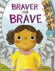 Braver_than_brave