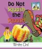 Do_not_squash_the_squash