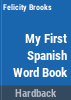 My_first_Spanish_word_book