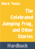 The_Celebrated_jumping_frog__and_other_stories