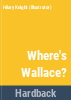 Where_s_Wallace_
