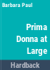Prima_donna_at_large