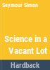 Science_in_a_vacant_lot