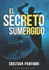 El_secreto_sumergido___The_secret_submerged