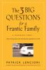 The_3_big_questions_for_a_frantic_family