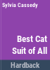 The_best_cat_suit_of_all