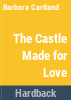 The_castle_made_for_love