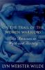 On_the_trail_of_the_women_warriors