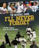 The_baseball_game_I_ll_never_forget