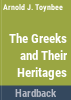 The_Greeks_and_their_heritages