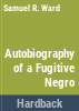 Autobiography_of_a_fugitive_Negro