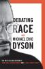 Debating_race_with_Michael_Eric_Dyson