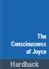 The_consciousness_of_Joyce