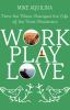 Work__play__love