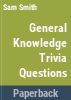 General_knowledge_trivia_questions