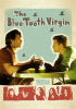 The_Blue_Tooth_Virgin