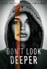 Don_t_Look_Deeper