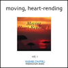 Moving___Heart-Rending__Vol__1