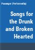 Songs_for_the_drunk_and_broken_hearted