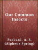 Our_common_insects