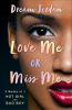 Love_Me_or_Miss_Me