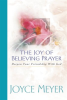 The_Joy_of_Believing_in_Prayer