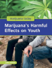 Marijuana_s_Harmful_Effects_on_Youth