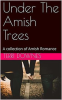 Under_The_Amish_Trees